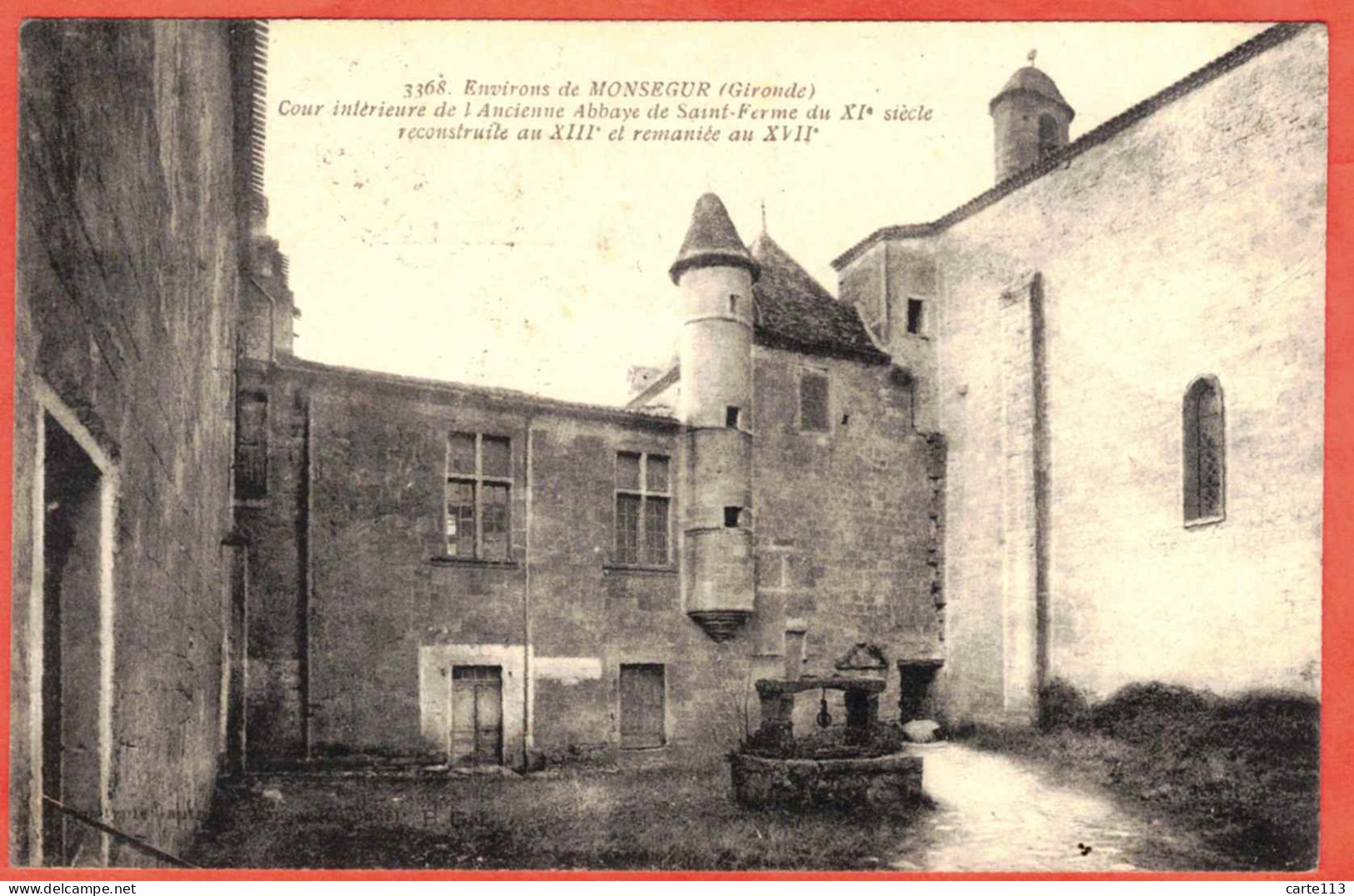 33 - B27147CPA - SAINTE FERME STE - Cour Interieure De L'ancienne Abbaye - Puits - Très Bon état - GIRONDE - Autres & Non Classés