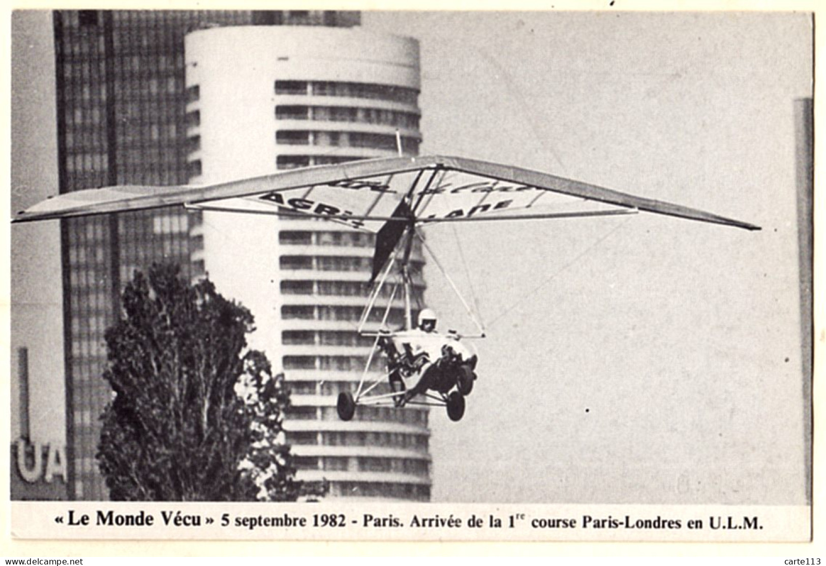 0 - F20270CPM - LE MONDE VECU - Serie G - 230  - 05/09/1982 - PARIS - Arrivee De La Premiere Course PARIS-LONDRES En ULM - Autres & Non Classés