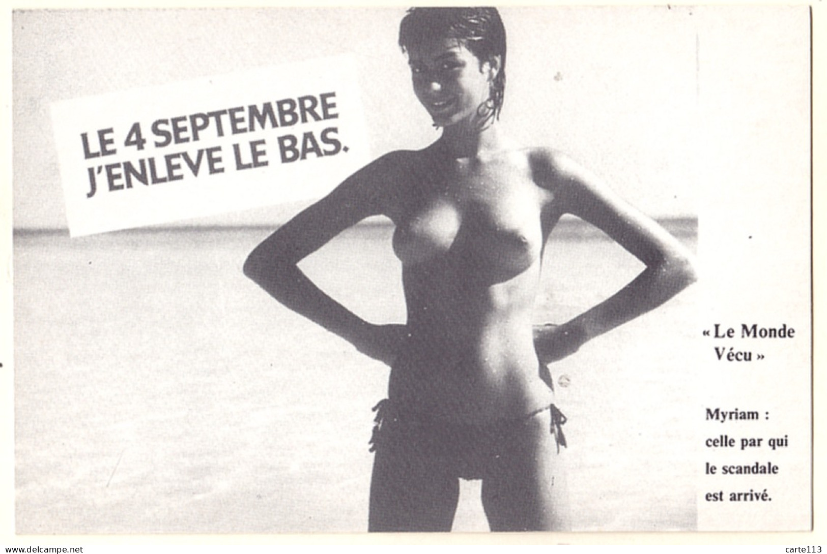 0 - F20264CPM - LE MONDE VECU - Serie 3D - 366  - Le 4 Septembre J'enleve Le Bas - Myriam - Affichage Avenir - Très Bon - Photographs