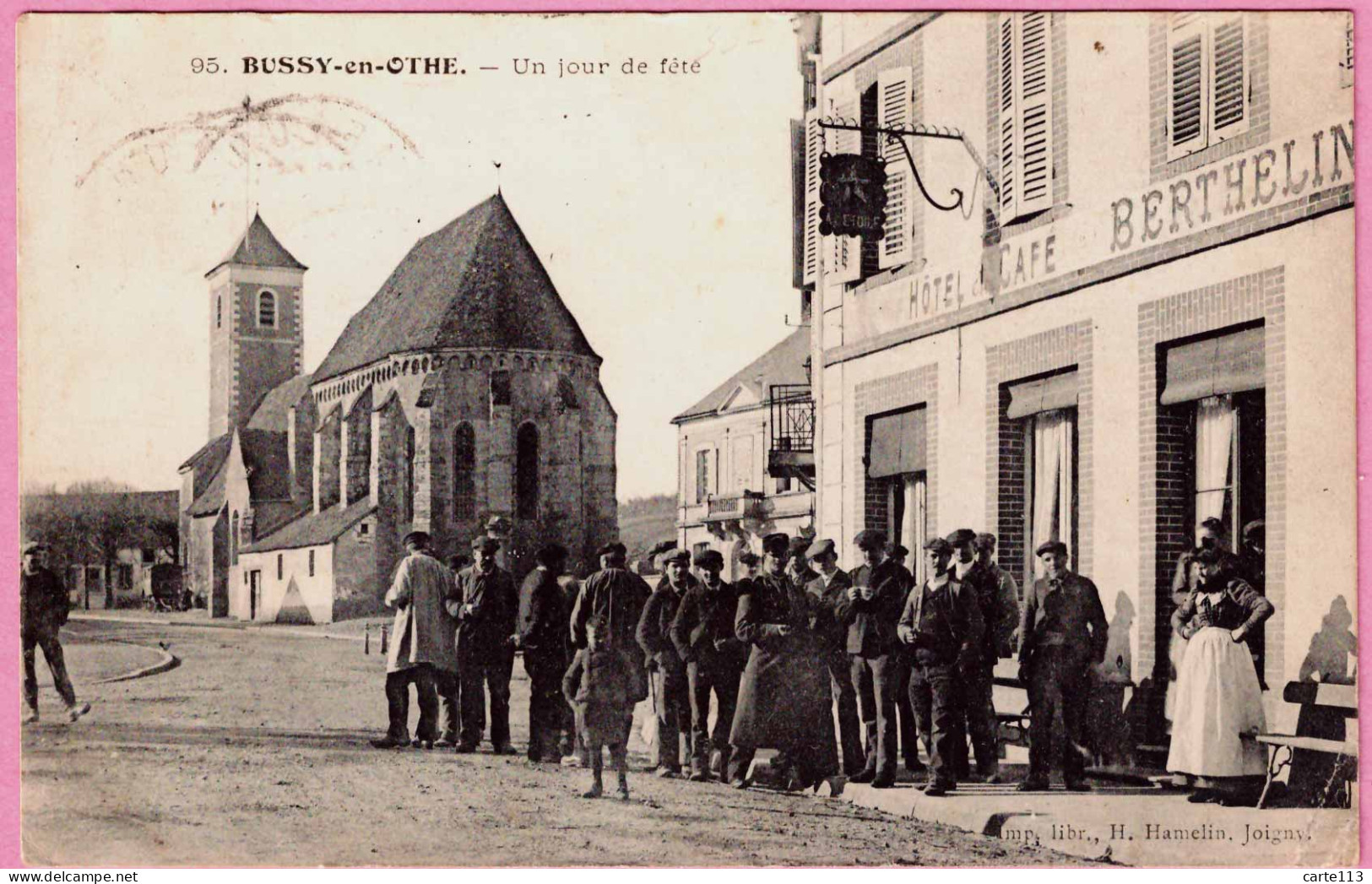 89 - B34916CPA - BUSSY EN OTHE - Hotel Café Berthelin - Un Jour De Fete - Très Bon état - YONNE - Sonstige & Ohne Zuordnung