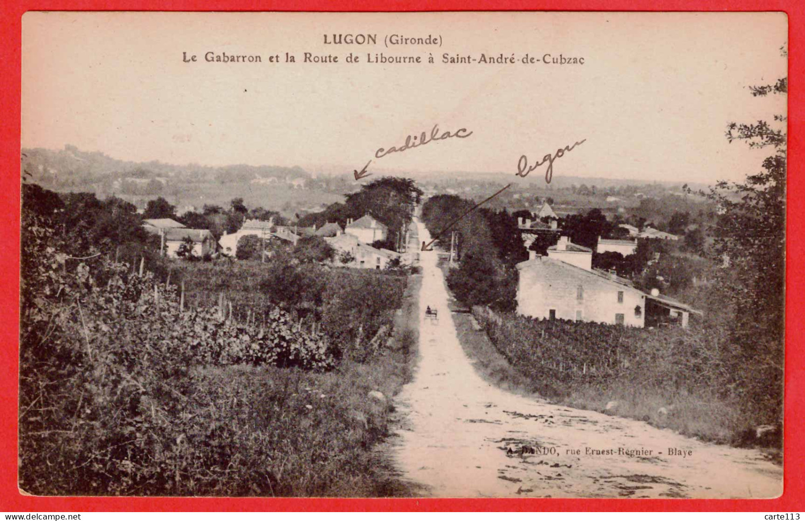 33 - B29944CPA - LUGON - Le Gabarron Gabaron Et La Route De Libourne à St André De Cubzac - Très Bon état - GIRONDE - Autres & Non Classés