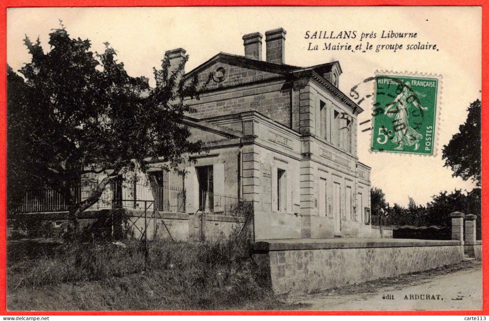 33 - B29335CPA - SAILLANS - LIBOURNE - La Mairie Et Le Groupe Scolaire - Très Bon état - GIRONDE - Autres & Non Classés