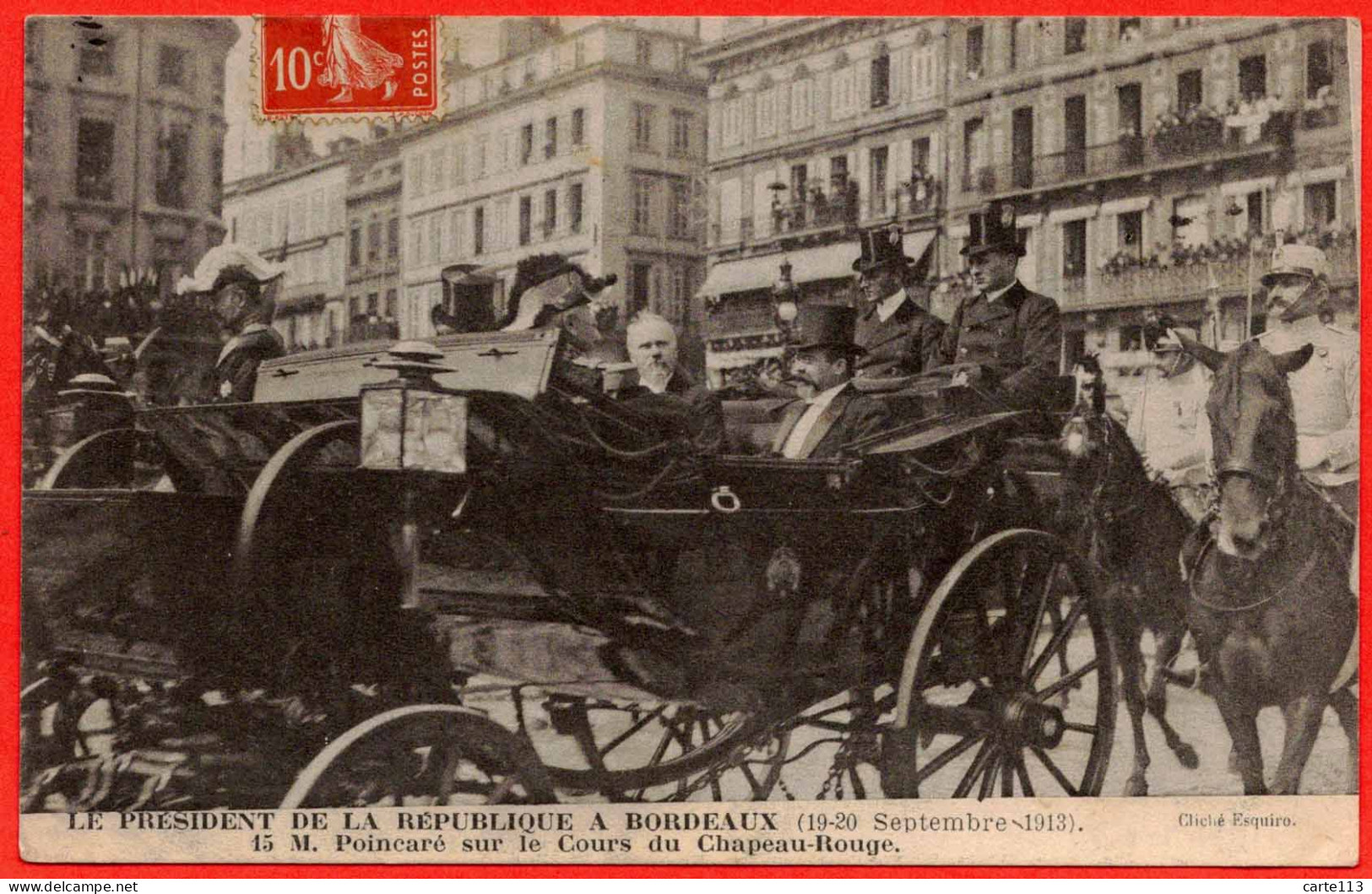 33 - B29276CPA - BORDEAUX - FE - President - 1913 -  M Poincaré Sur Le Cours Du Chapeau Rouge - Très Bon état - GIRONDE - Bordeaux