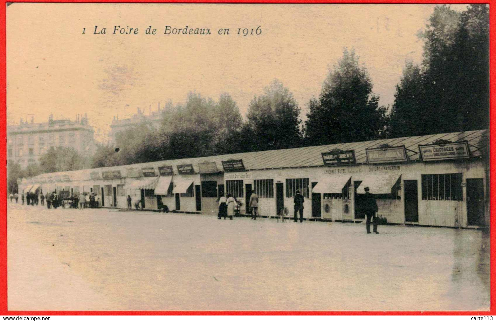 33 - B29183CPA - BORDEAUX - EXPO - La Foire En 1916 - Les Stands No 1 - Très Bon état - GIRONDE - Bordeaux