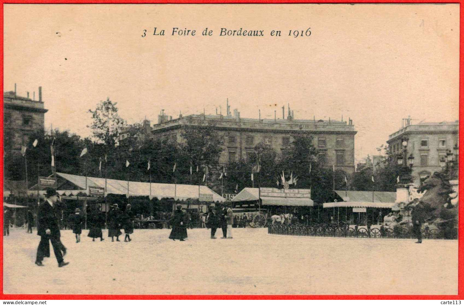 33 - B29184CPA - BORDEAUX - EXPO - La Foire En 1916 - No 3 - Très Bon état - GIRONDE - Bordeaux