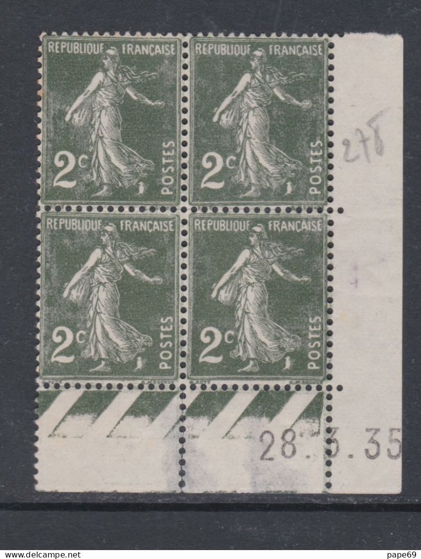 France N° 278 (.)type Semeuse : 2 C. Vert Foncé En Bloc De 4 Coin Daté Du 28 . 3 . 35 ;  Ss Pt Blanc, Neuf Ss Gomme, TB - 1930-1939