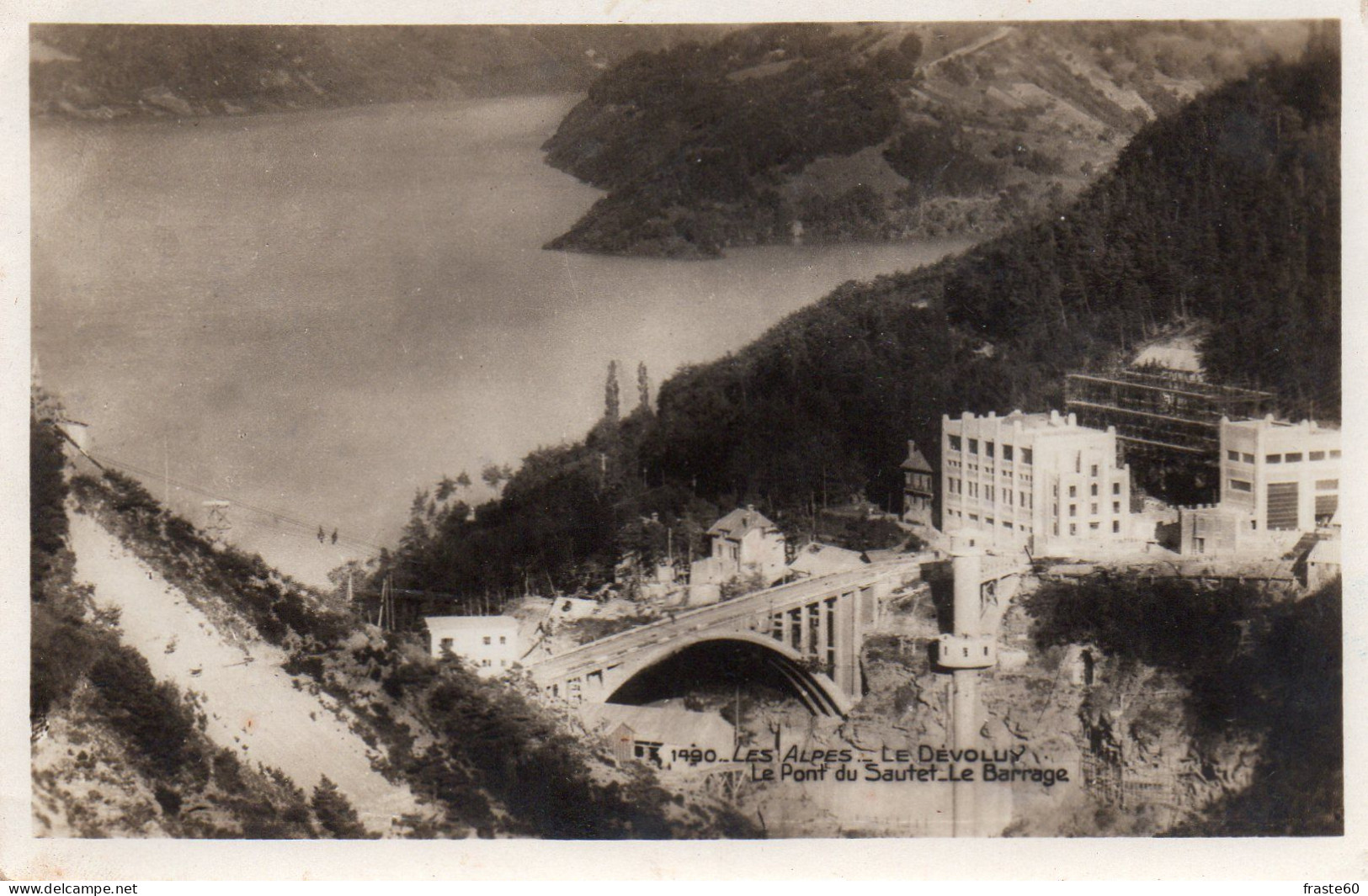 Les Alpes - Le Devoluy - Le Pont Du Sautet , Le Barrage - Andere & Zonder Classificatie