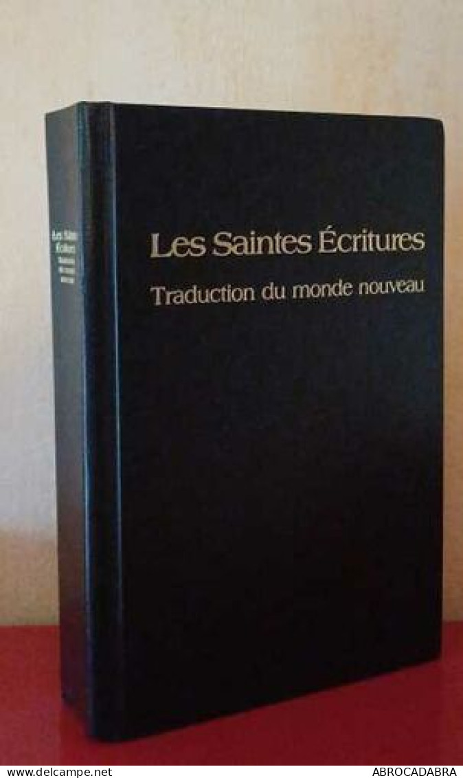 Les Saintes écritures Traduction Du Monde Nouveau - Religione