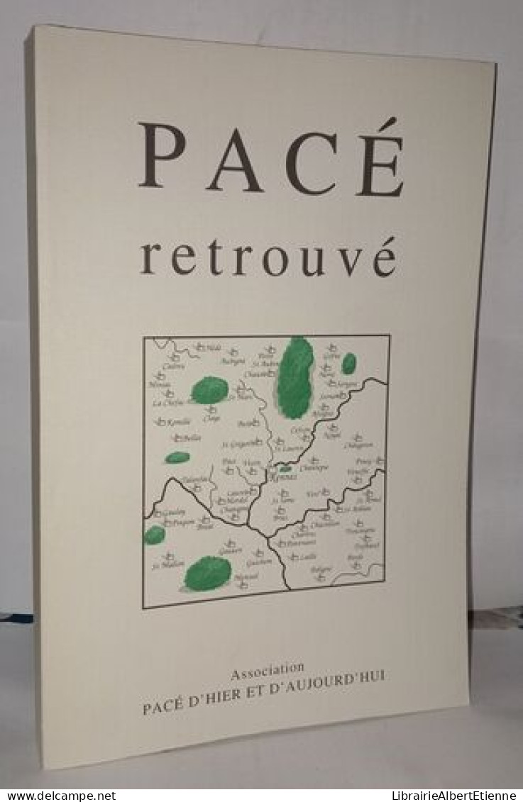 Pacé Retrouvé - Historia