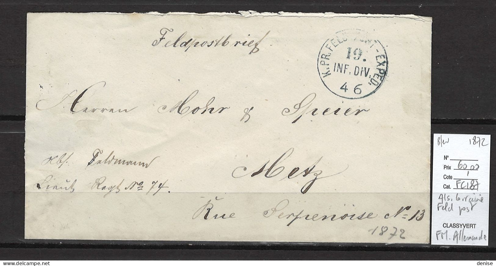 France - Alsace Lorraine Occupée -Feldpost - FM Allemande -1872 - Briefe U. Dokumente