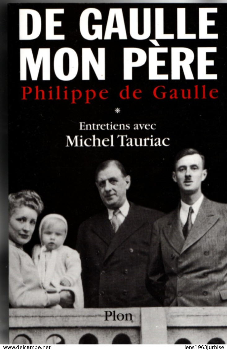 De Gaulle , Mon Père , Philippe De Gaulle , Plon ( 2003 ) - Biografia