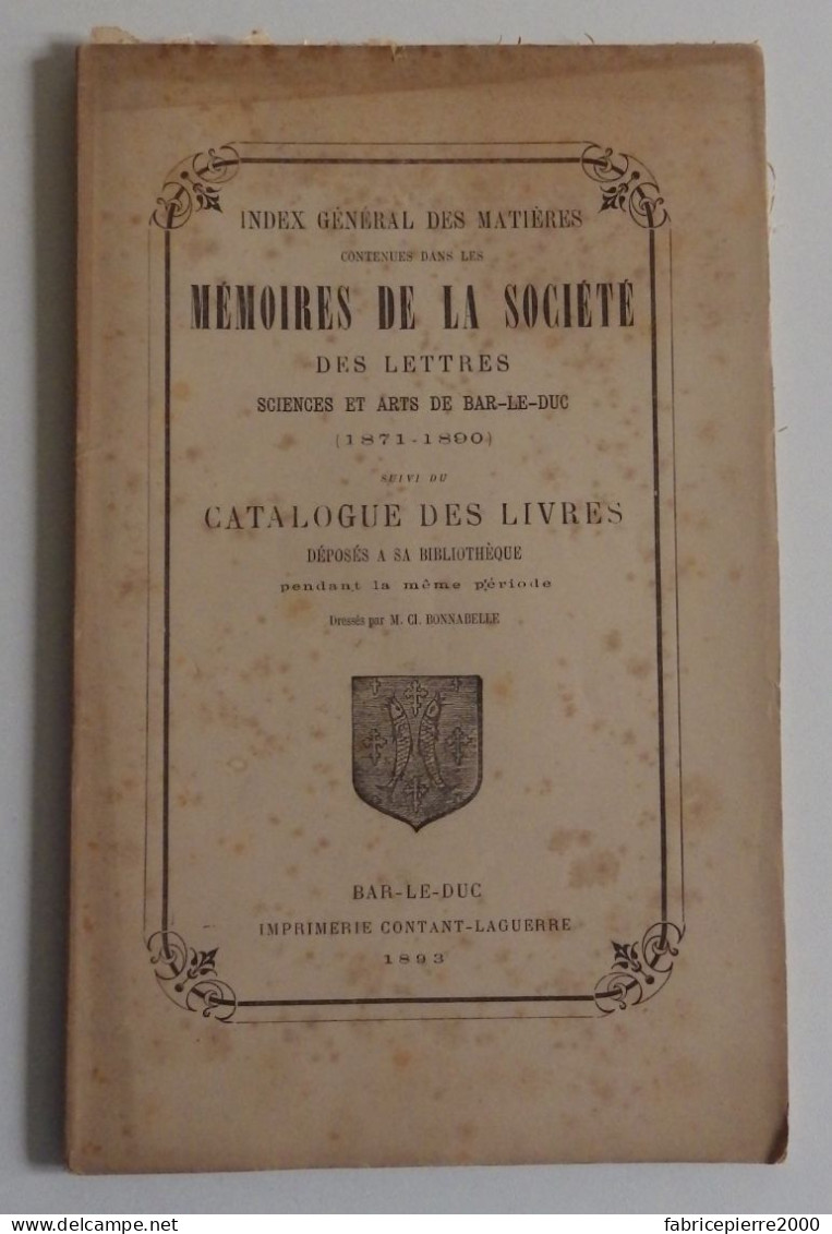 MEMOIRES DE LA SOCIETE DES LETTRES SCIENCES ET ARTS DE BAR-LE-DUC - Index Matières 1871-1890 1893 TBE Meuse - Lorraine - Vosges