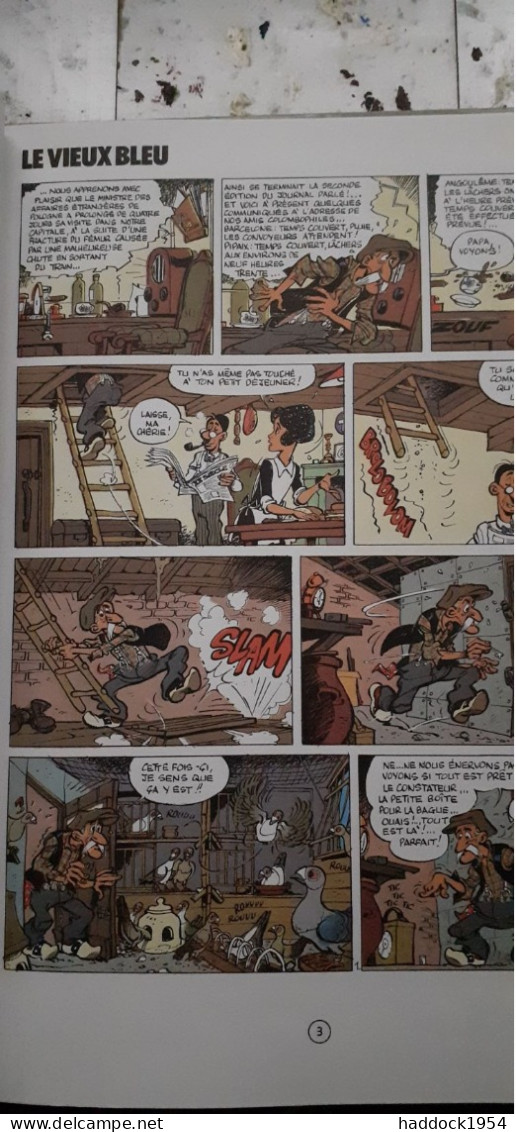 Le Vieux Bleu La Bande Dessinée Colombophile Récits Du Journal SPIROU FRANCOIS WALTHERY RAOUL CAUVIN Dupuis 1980 - Widmungen