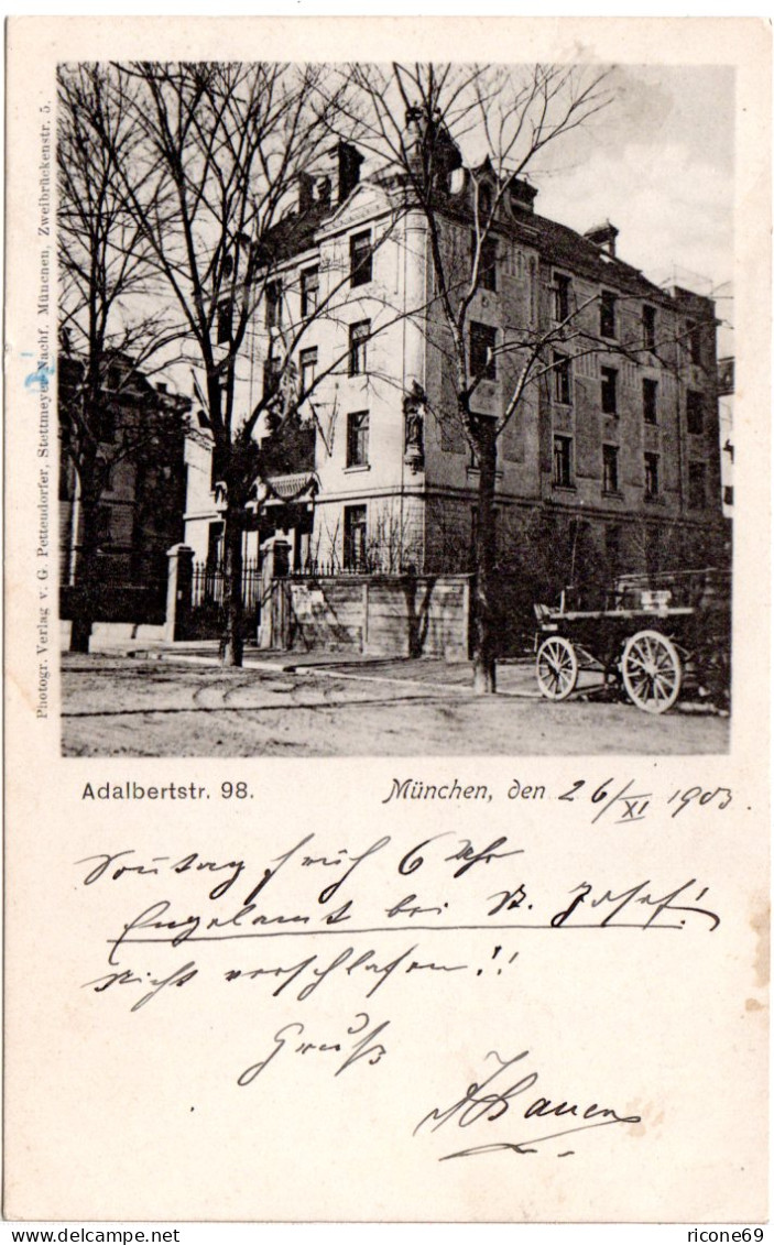 München, Bürgerhaus Adalbertstr. 98, 1903 M. 2 Pf. Gebr. Sw-AK  - Otros & Sin Clasificación