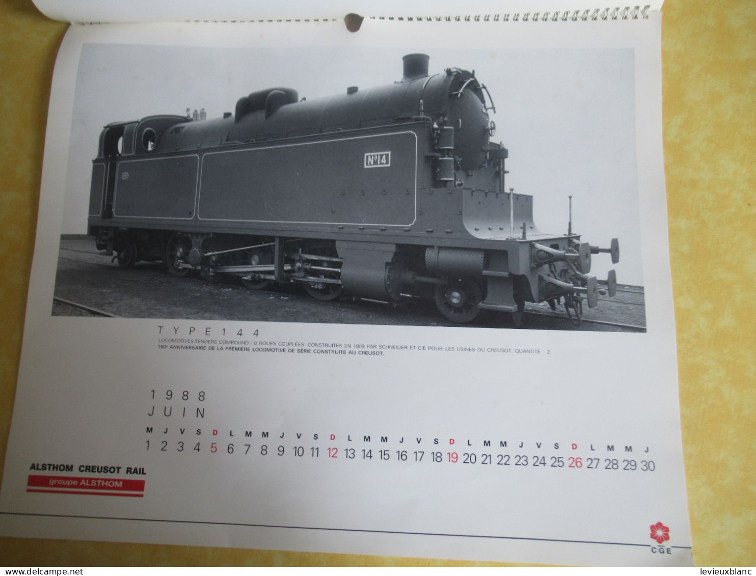 Calendrier ALSTHOM CREUSOT RAIL/ 150éme Anniversaire de la 1ére Locomotive construite au CREUSOT/CGE/ 1988        TRA188