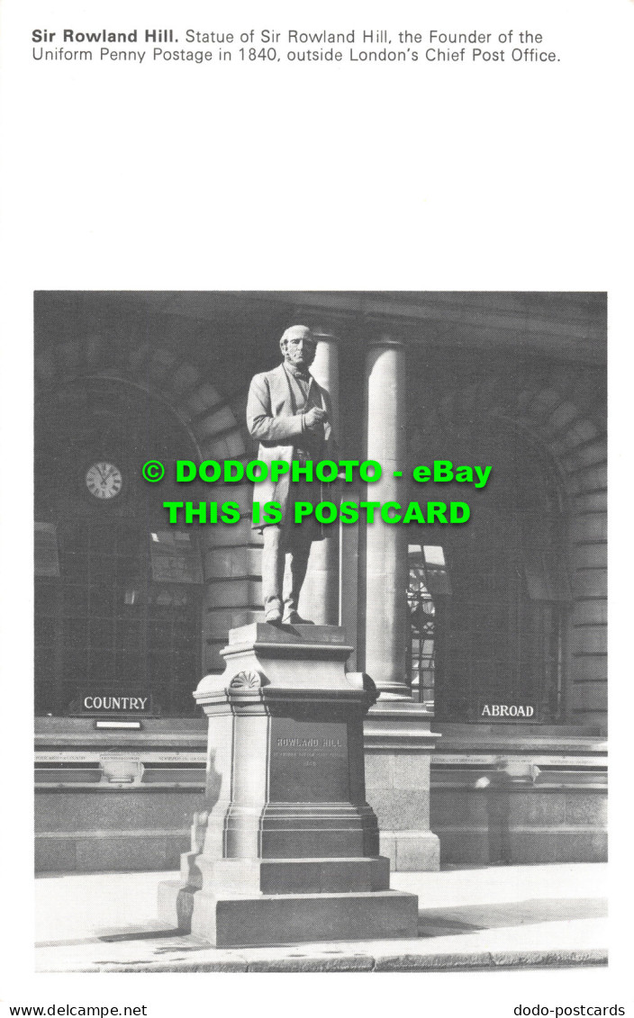 R527701 Sir Rowland Hill. Statue. Outside Of Londons Chief Post Office. National - Andere & Zonder Classificatie