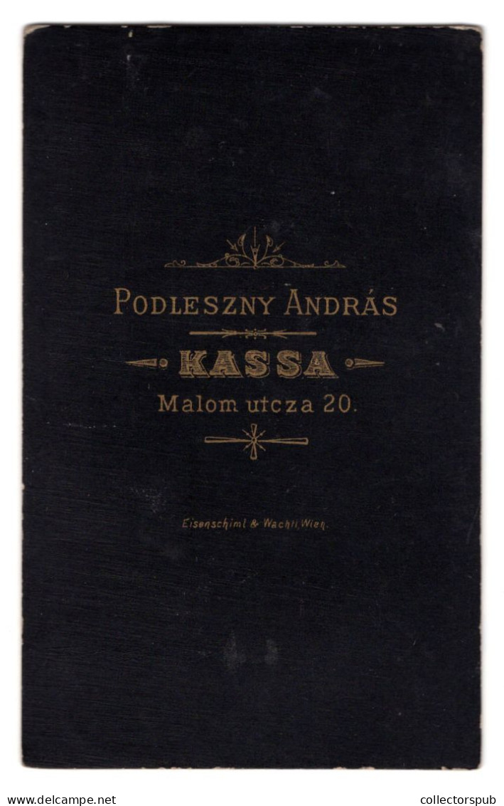 HUNGARY KASSA  1880. Ca. Podleszny : CDV  Vintage Photo - Antiche (ante 1900)
