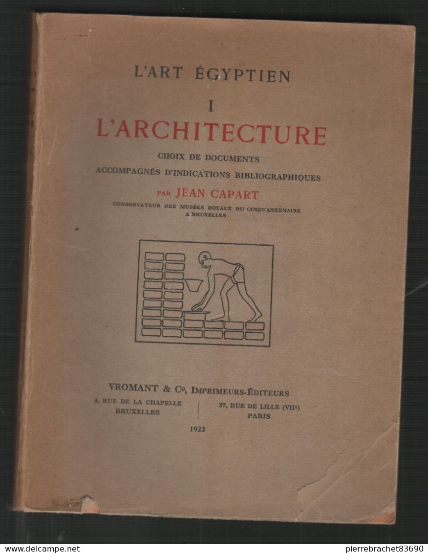 Jean Capart. L'art égyptien 1. L'architecture. 1922 - Sin Clasificación