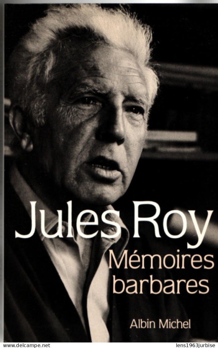 Jules Roy , Mémoires Barbares , Albin Michel , 1989 - Biografia