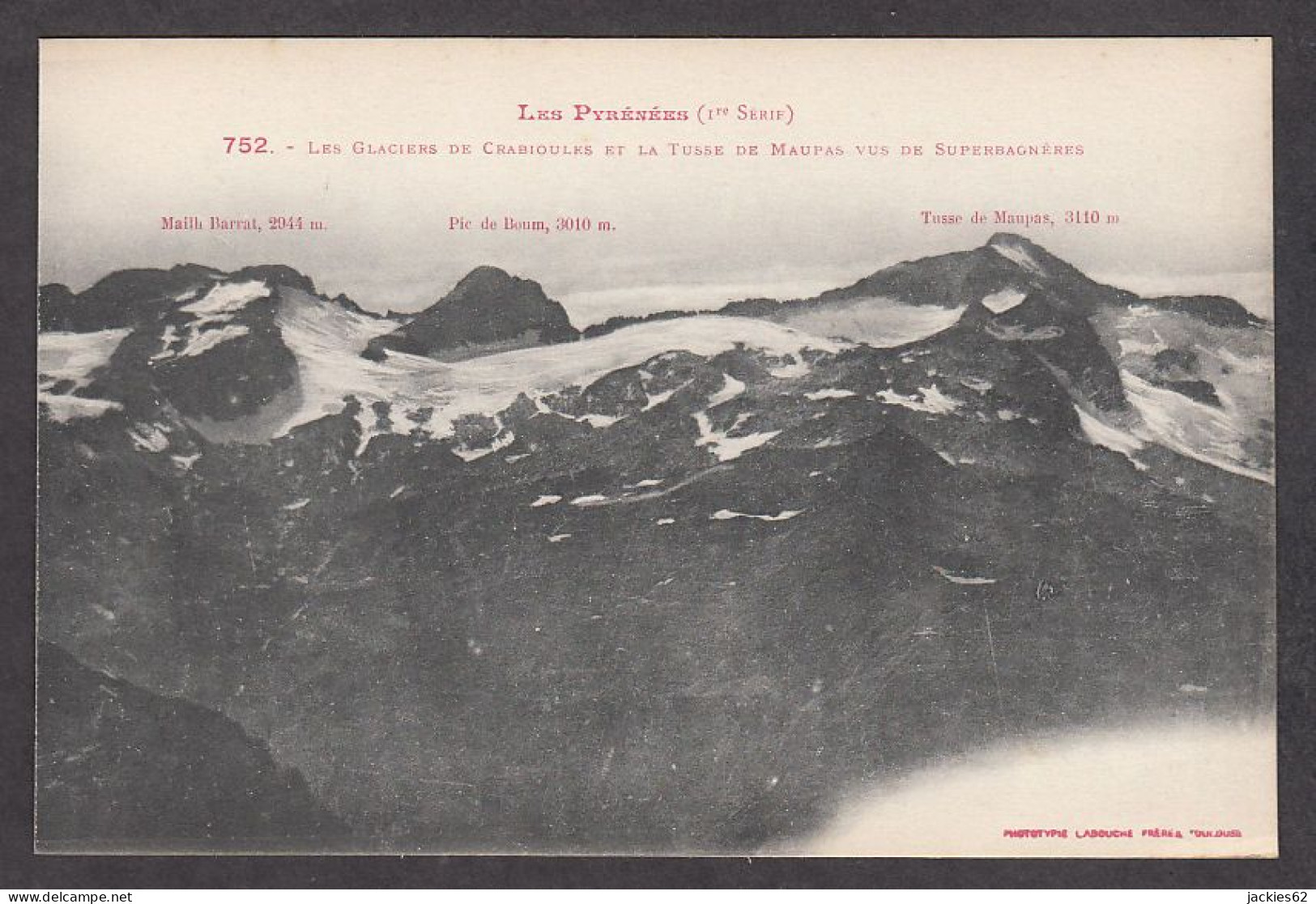 078013/ LUCHON-SUPERBAGNÈRES, Vue Sur Les Glaciers De Crabioules Et La Tusse De Maupas - Superbagneres