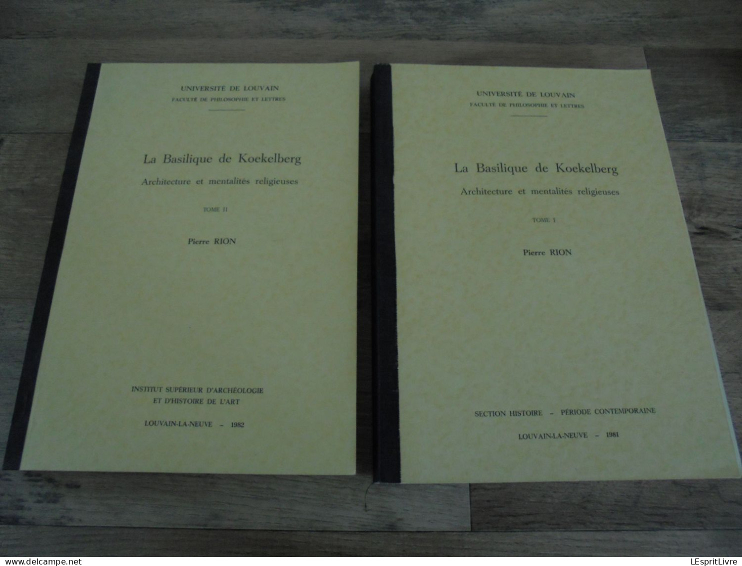 LA BASILIQUE DE KOEKELBERG 2 Tomes Pierre Rion Régionalisme Bruxelles Architecture Et Mentalités Religieuses Histoire - Belgien