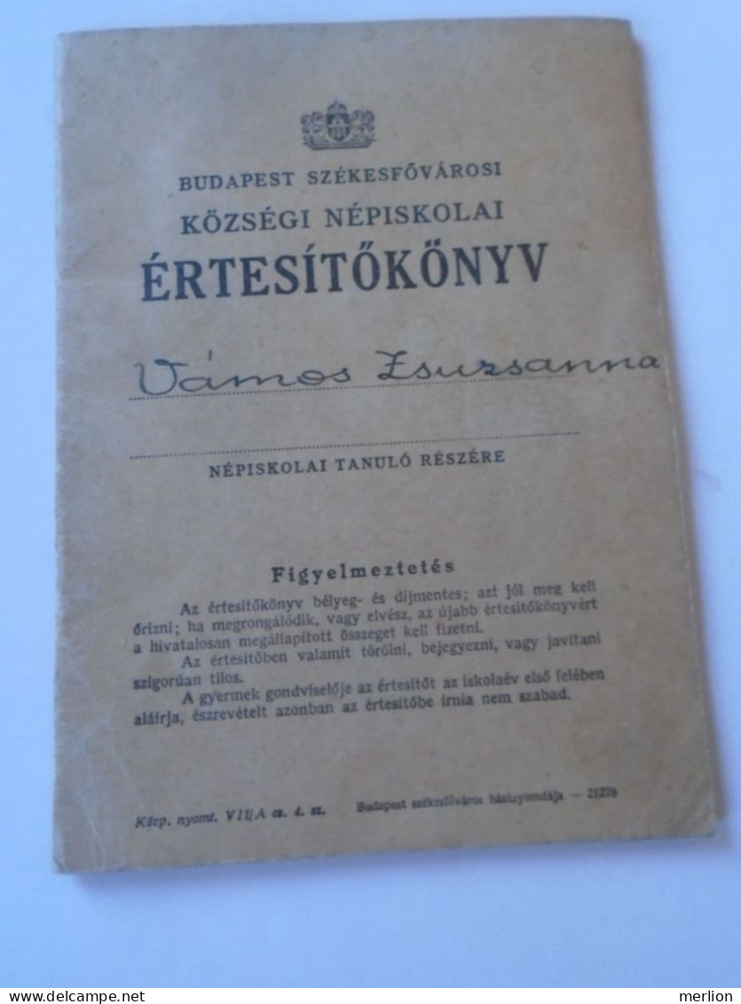 D202260  Primary School Report Book, Budapest 1942-1944  Budapest Hungary - Diploma & School Reports