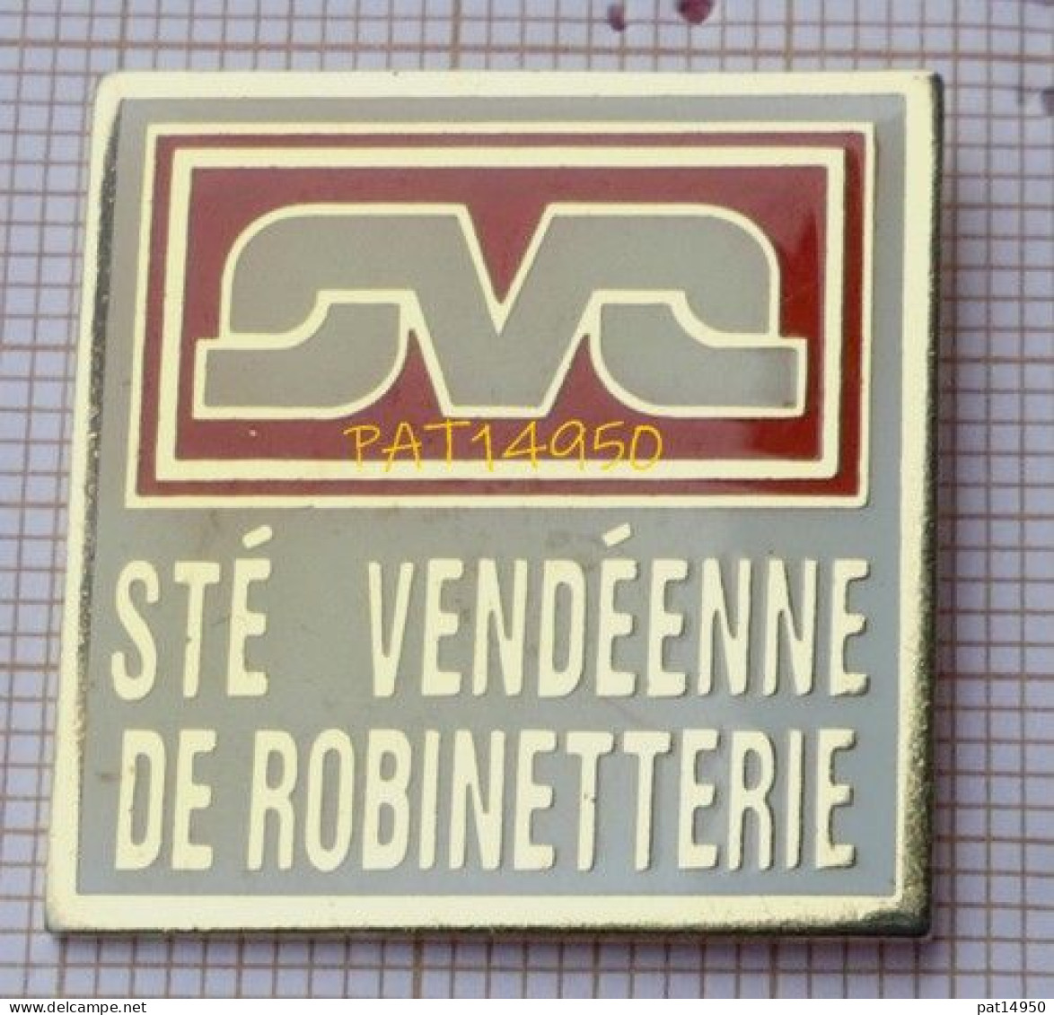 PAT14950 PLOMBERIE SVR    SOCIETE VENDEENNE DE ROBINETTERIE  Dpt 85 VENDEE - Marche