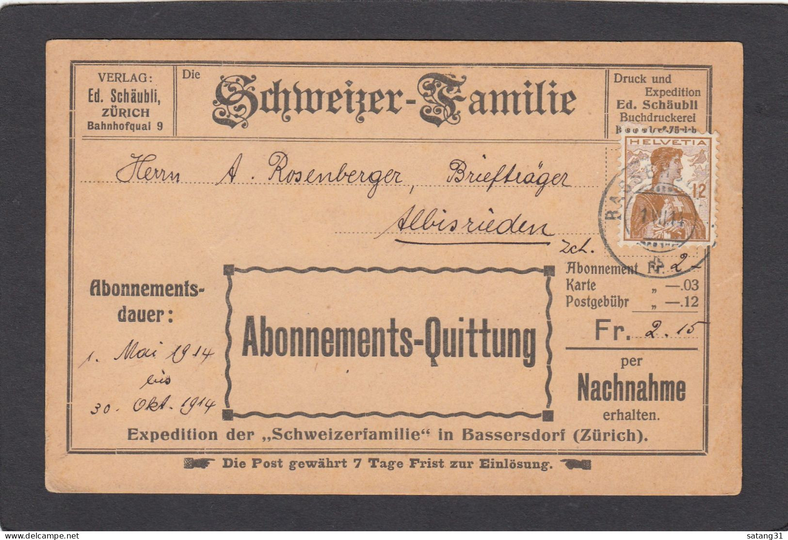 SCHWEIZER FAMILIE,NACHNAHMEKARTE AUS BASEL NACH ALBISRIEDEN,1914. - Covers & Documents