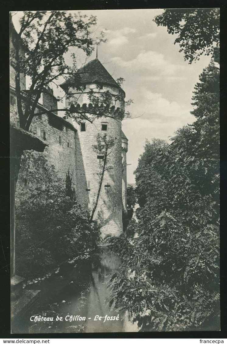 14552 - SUISSE -  CHÂTEAU DE CHILLON - Le Fossé - Autres & Non Classés