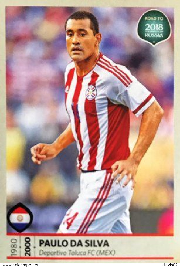 370 Paulo Da Silva - Paraguay - Panini Road To 2018 - FIFA World Cup Russia Sticker Vignette - Andere & Zonder Classificatie