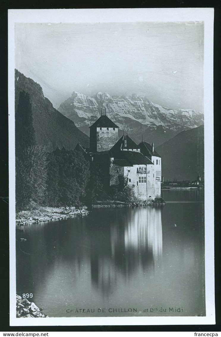 14553 - SUISSE -  CHÂTEAU DE CHILLON Et Dent Du Midi - Autres & Non Classés