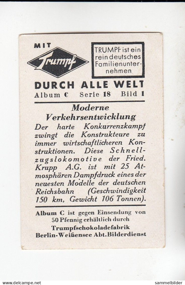 Mit Trumpf Durch Alle Welt Moderne Verkehrsentwicklung Schnellzuglokomotive Fried. Krupp AG  C Serie 18 # 1 Von 1934 - Otras Marcas