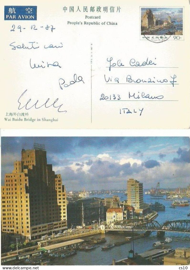 China 1987 Touristic PSC Stationery Card Baidu Bridge Shanghai F.90 Used 29dec87 To Italy - Cartoline Postali