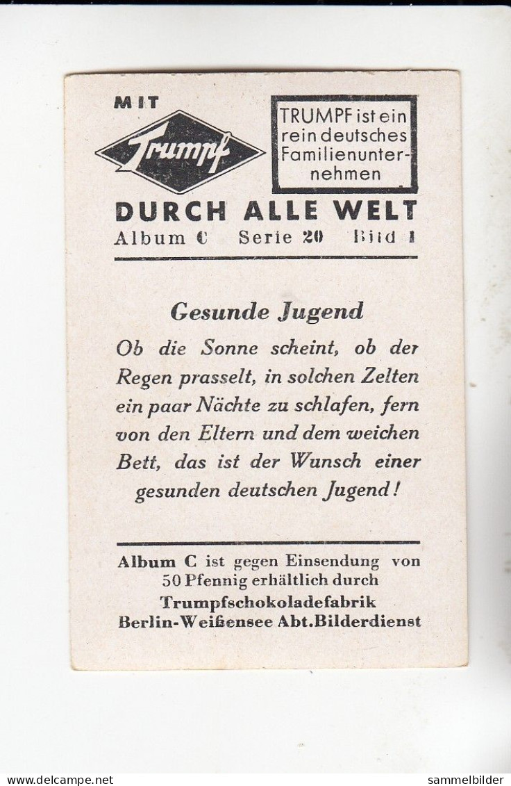 Mit Trumpf Durch Alle Welt Gesunde Jugend Pfadfinder   C Serie 20 # 1 Von 1934 - Zigarettenmarken