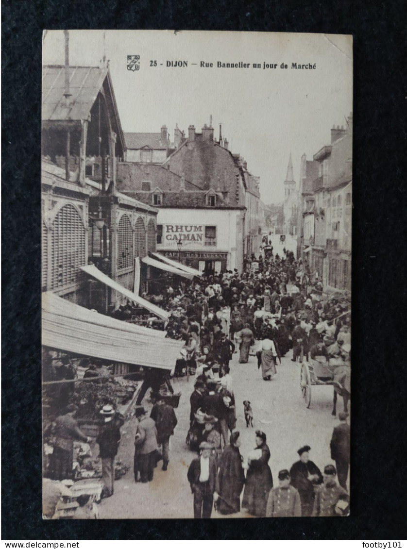 CPA   DIJON  Rue Bannelier Un Jour De Marché   N° 25 - Dijon