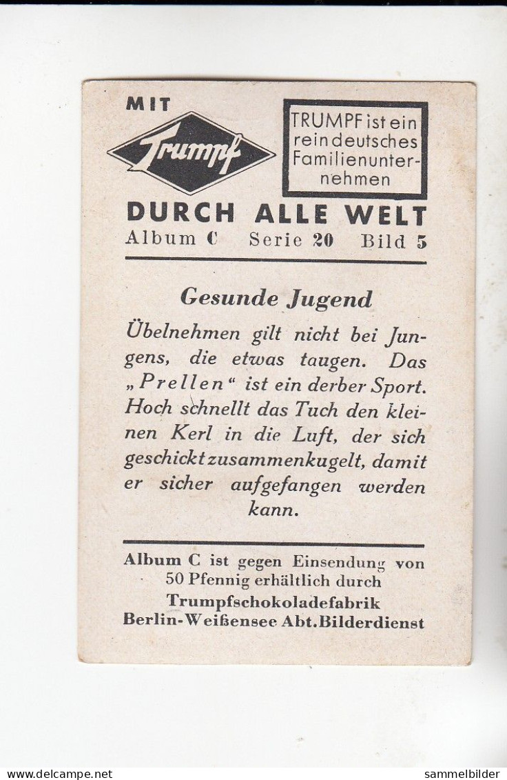 Mit Trumpf Durch Alle Welt Gesunde Jugend Pfadfinder Das Prellen    C Serie 20 # 5 Von 1934 - Zigarettenmarken