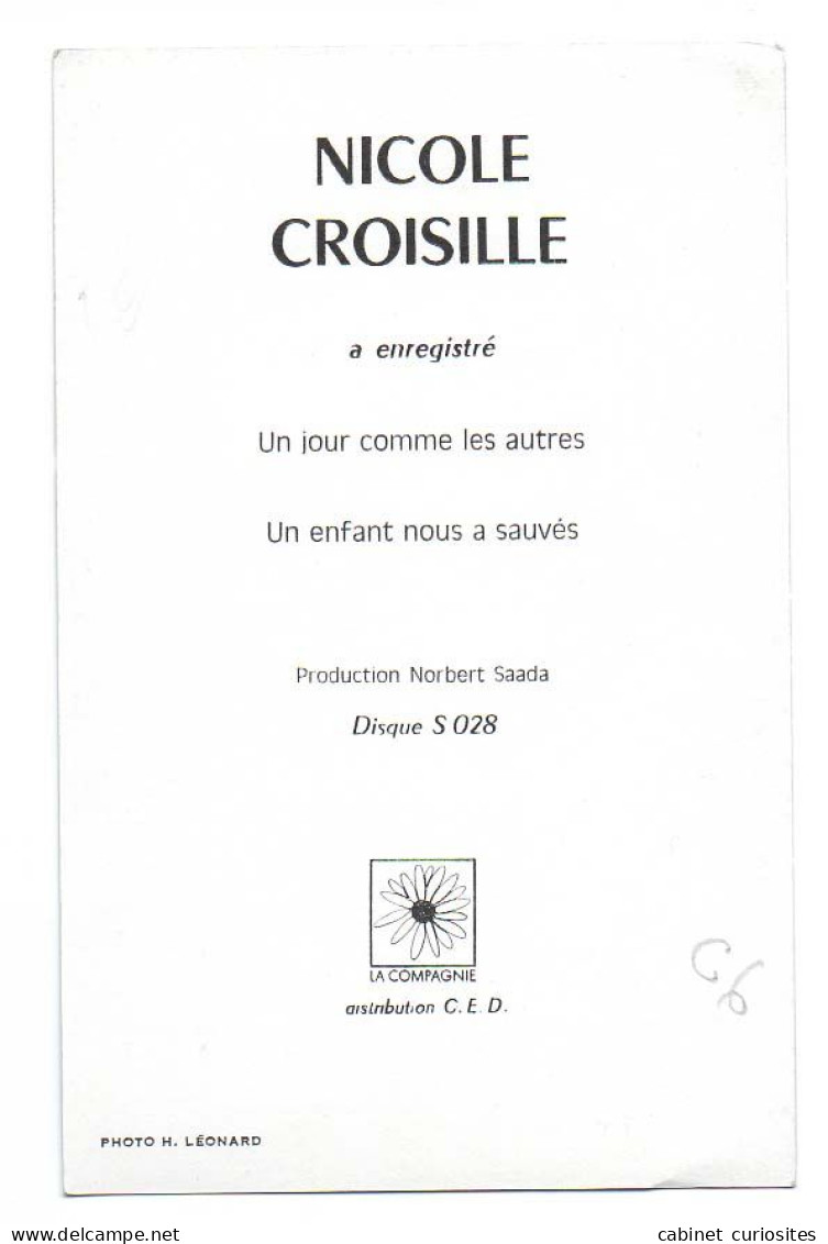 NICOLE CROISILLE - Publicité Pour La Sortie D'un Disque 45 Tours S02 - Production Norbert Saada - Photo H. Léonard - Werbung