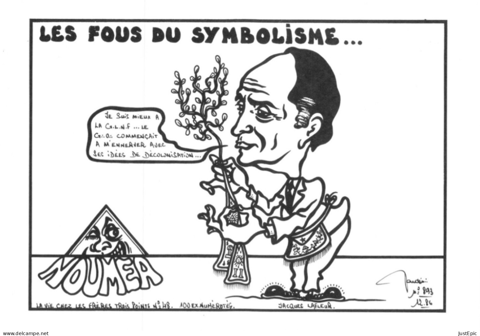 "LES FOUS DU SYMBOLISME" LARDIE Jihel Tirage 100 Ex. Caricature Jacques LAFLEUR Franc-maçonnerie Nouvelle Calédonie CPM - Nouvelle-Calédonie