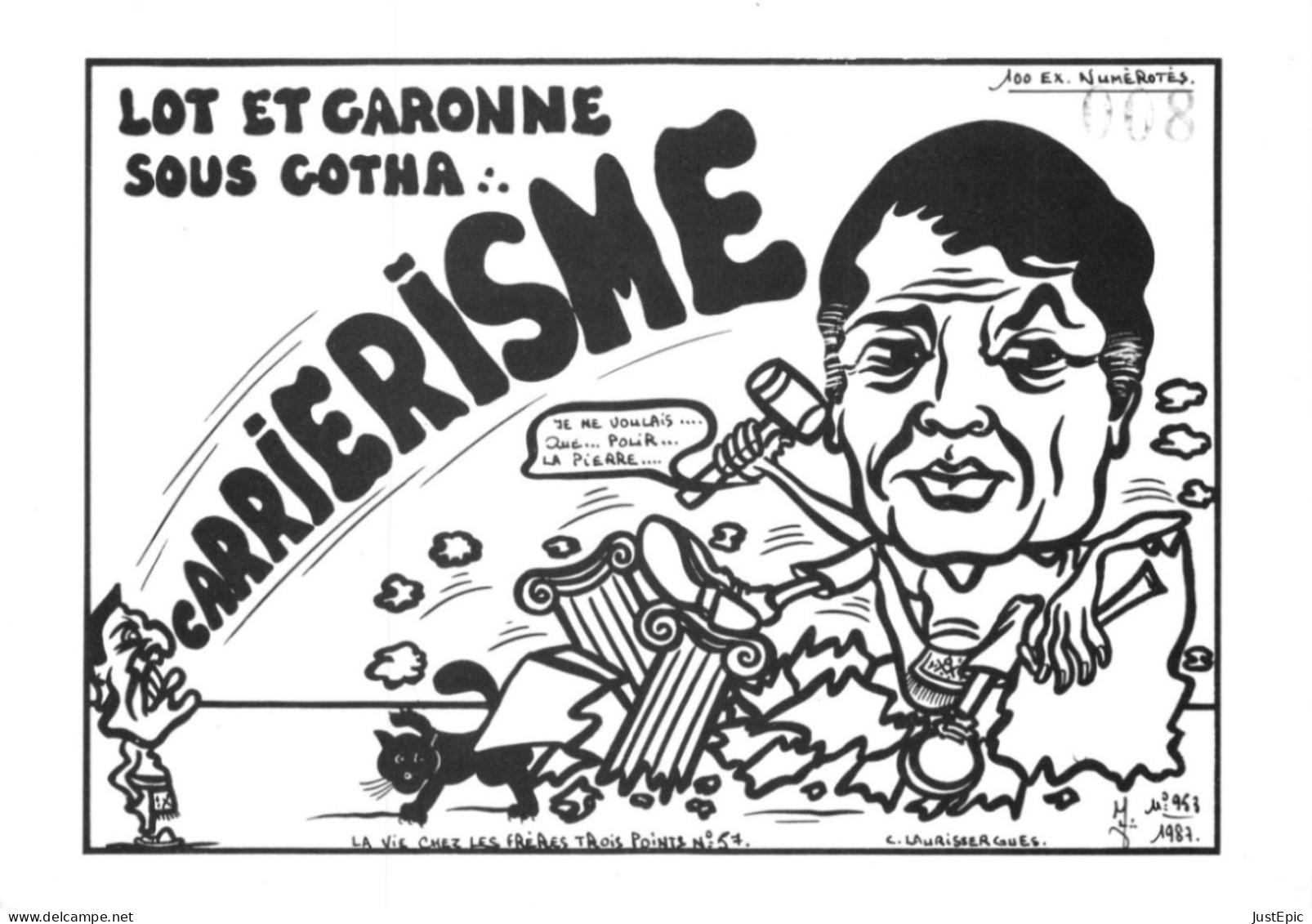 "LOT ET GARONNE SOUS GOTHA."  LARDIE Jihel Tirage 100 Ex. Caricature  Christian Laurissergues  Franc-maçonnerie CPM - Autres & Non Classés