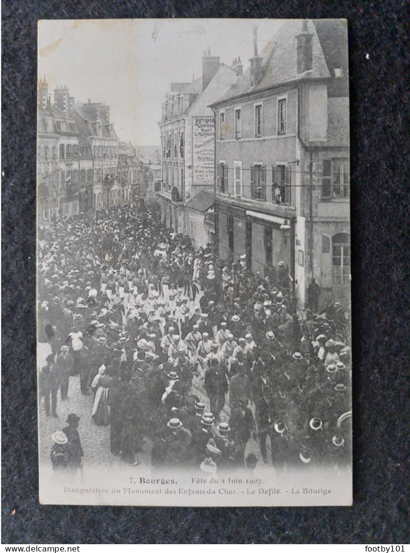 CPA  BOURGES  Fête Du 2 Juin 1907   N° 7 - Bourges