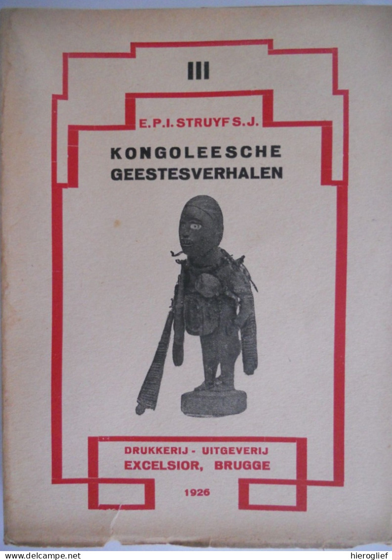 KONGOLEESCHE GEESTESVERHALEN III  Door I. Struyf S.J. Congo Zaïre Kongo Afrika Geesten  Tovenaars - Geschiedenis