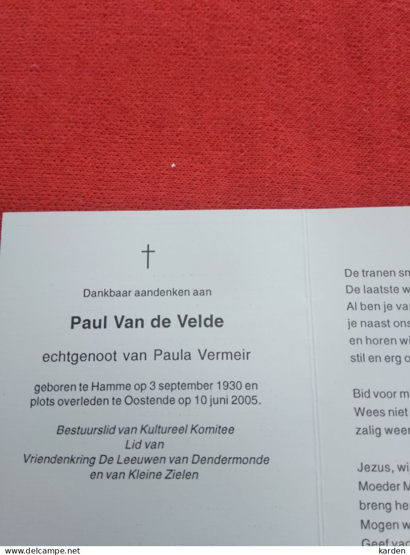 Doodsprentje Paul Van De Velde / Hamme 3/9/1930 Oostende 10/6/2005 ( Paula Vermeir ) - Godsdienst & Esoterisme