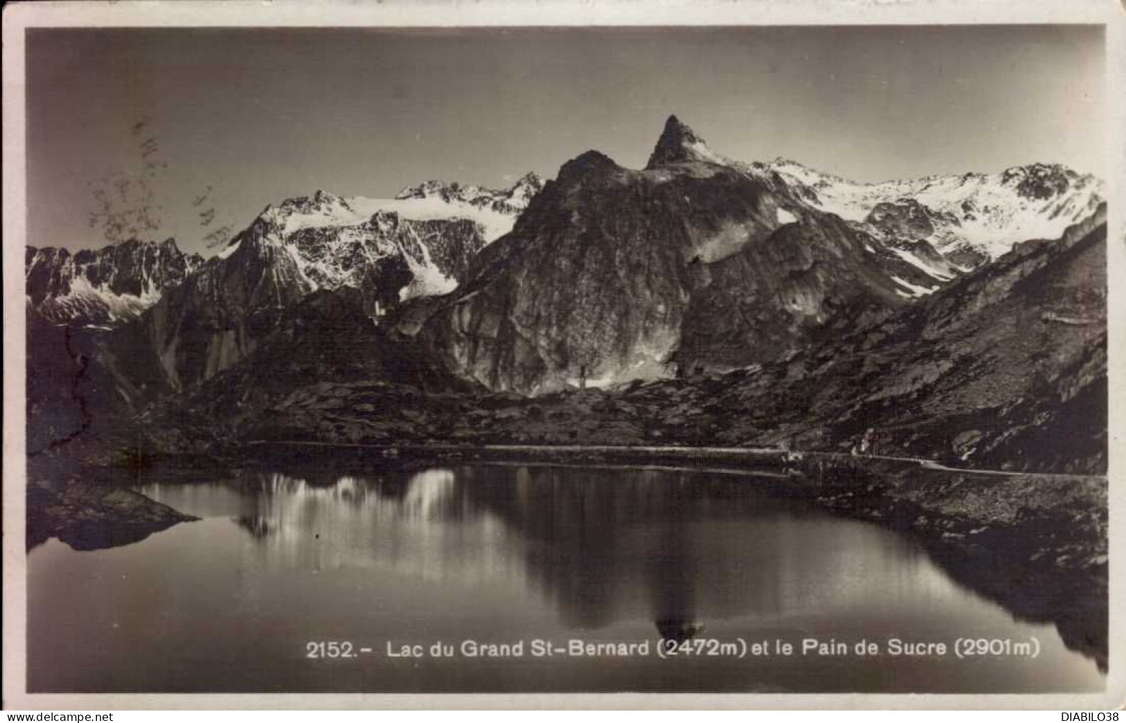 LAC DU GRAND SAINT-BERNARD ET LE PAIN DE SUCRE   ( HAUTE-SAVOIE ) - Altri & Non Classificati