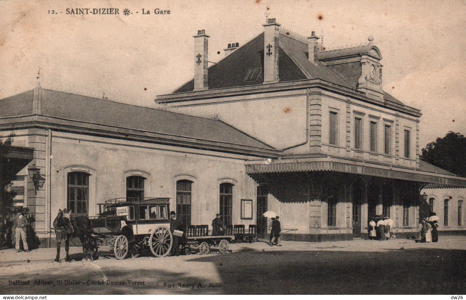 St Saint-Dizier (Haute-Marne, 52) La Gare (extérieure) Diligence - Edition Balland - Carte N° 12 - Stations - Zonder Treinen