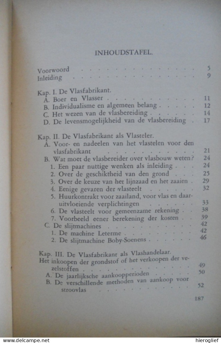 DE VLASFABRIKANT IN ZIJN VLASLEVEN Door Constant Vansteenkiste Wevelgem Ieper Beernem Vlas Leie Kortrijk Vlaanderen - Historia