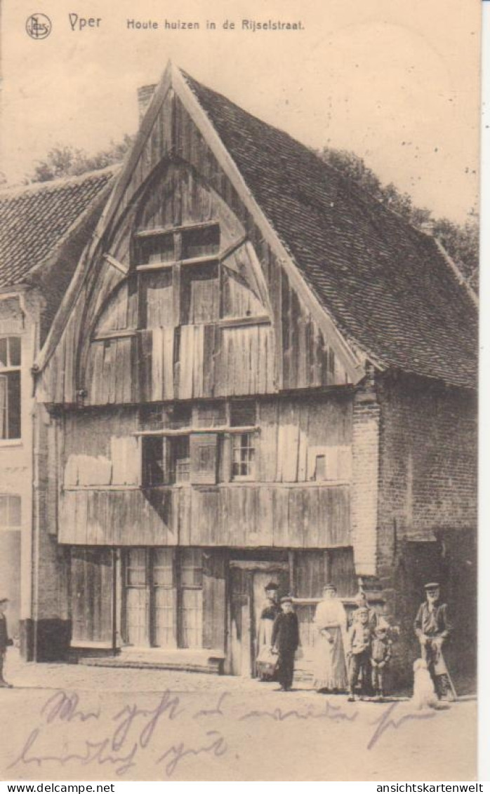 Ypern - Houte Huizen In De Rijselstraat Feldpgl1916 #217.577 - Autres & Non Classés