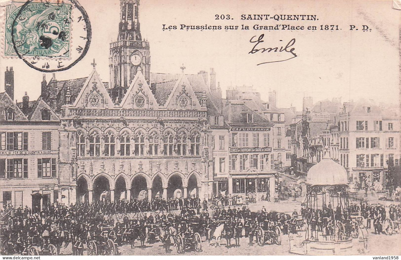SAINT QUENTIN-les Prussiens Sur La Grand' Place En 1870 - Saint Quentin