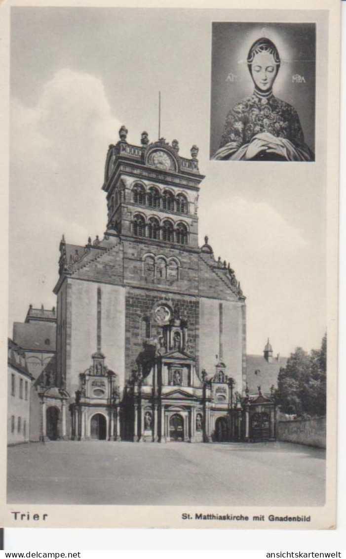 Trier St. Matthiaskirche Mit Gnadenbild Gl1939 #218.755 - Autres & Non Classés