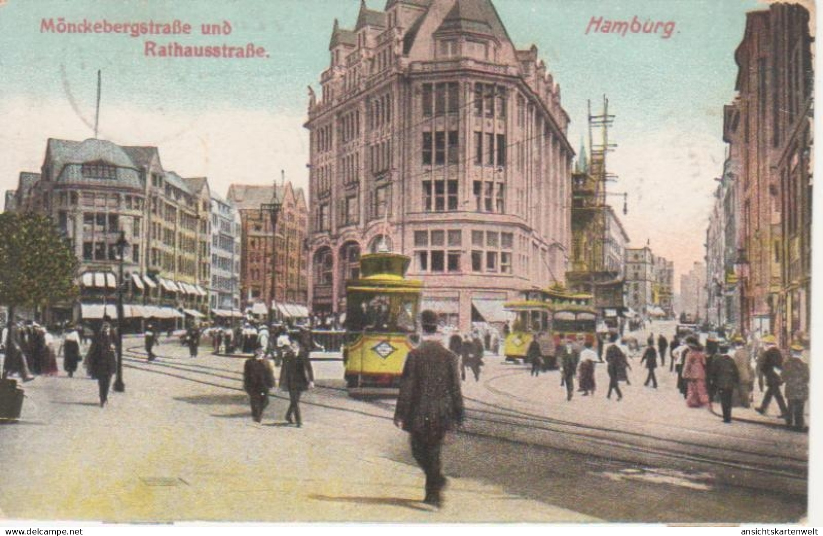 Hamburg Mönckebergstraße Und Rathausstraße Feldpgl1915 #218.715 - Sonstige & Ohne Zuordnung