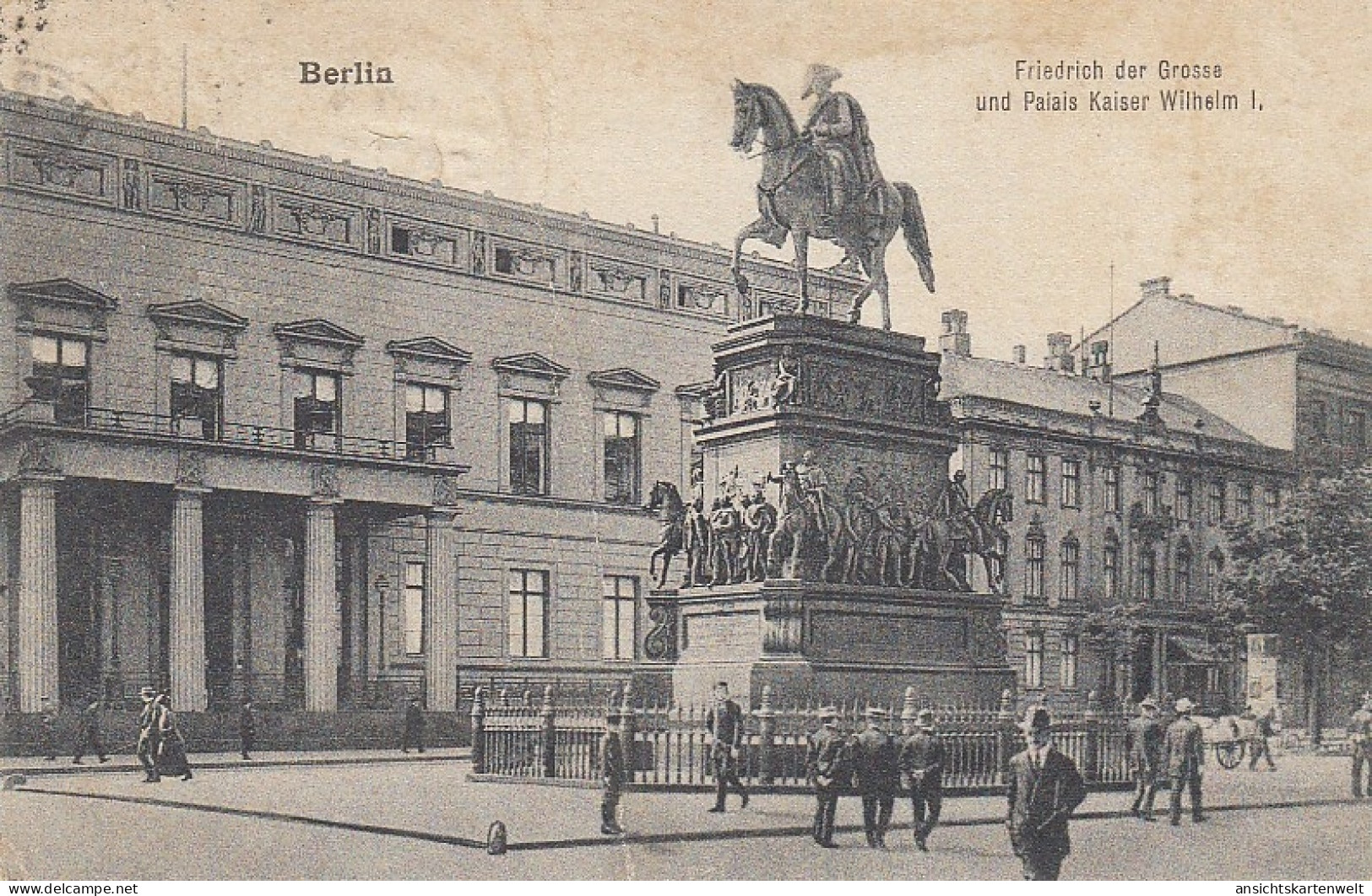 Berlin Friedrich Der Große Und Palais Kaiser Wilhem I. Glum 1910? #D3554 - Autres & Non Classés